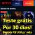 TESTE GRÁTIS DE STREAMINGS POR 30 DIAS!