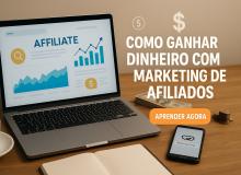 [Como ganhar dinheiro com marketing de afiliados]