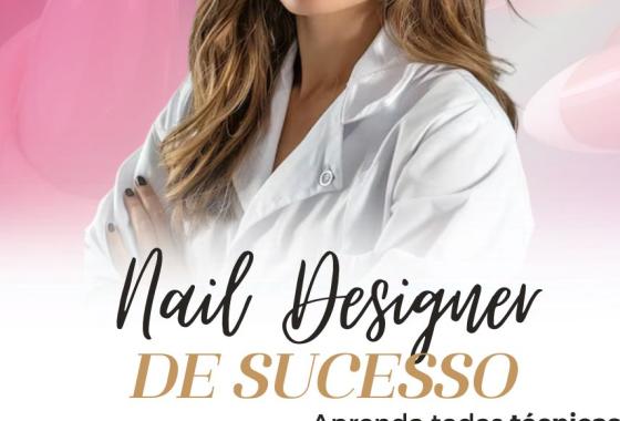 [Nail Designer Academy 3.0 - Escola de Unhas Profissionais]